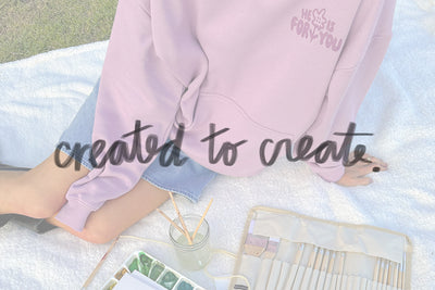 Created to Create