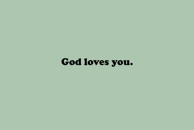 God Loves You