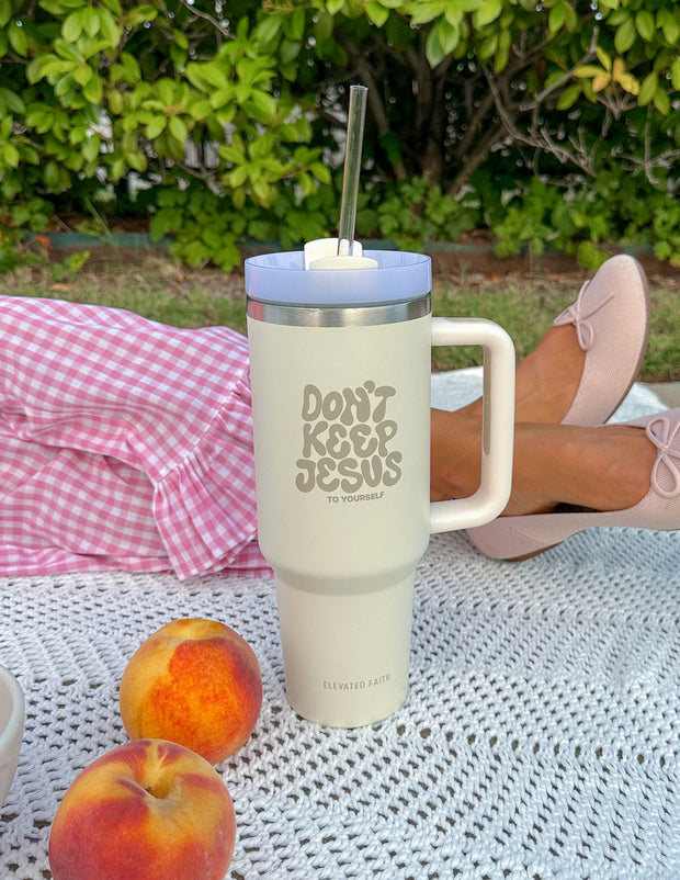 Don't Keep Jesus to Yourself 40 oz Tumbler Christian Accessories