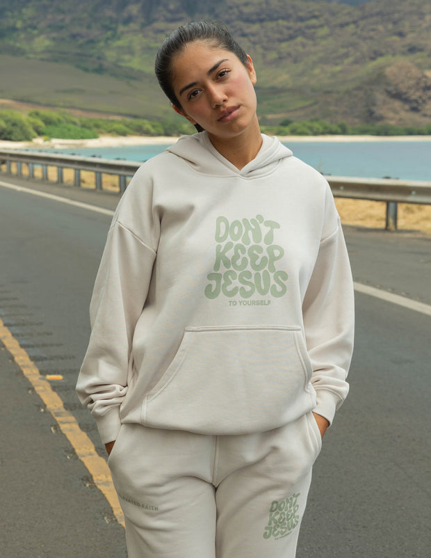 Don't Keep Jesus to Yourself Unisex Hoodie Christian Sweatshirt