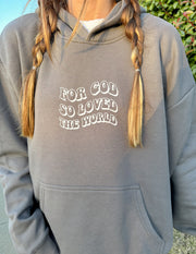 For God So Loved the World Grey Unisex Hoodie Christian Sweatshirt