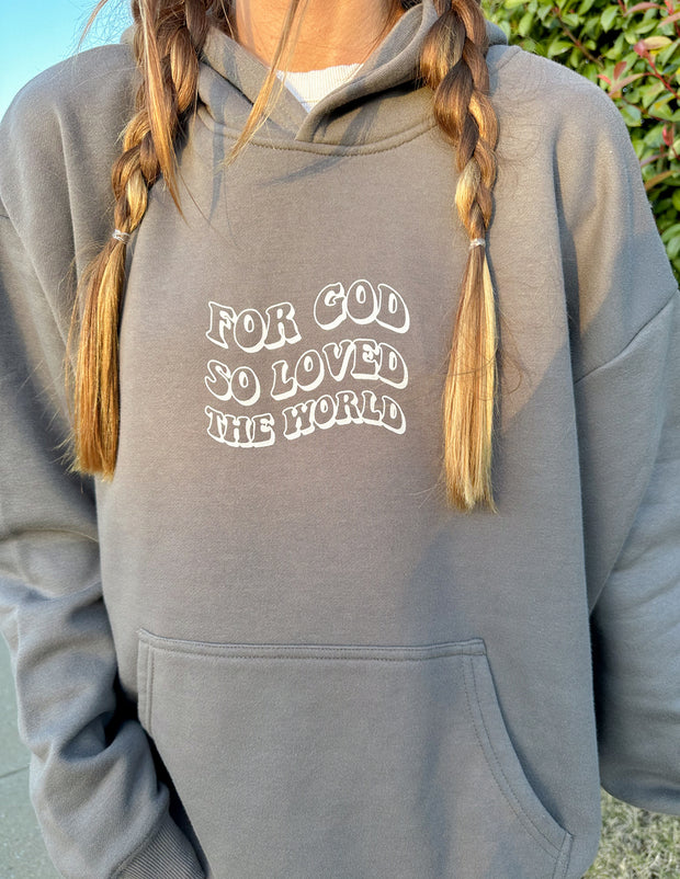 For God So Loved the World Grey Unisex Hoodie Christian Sweatshirt