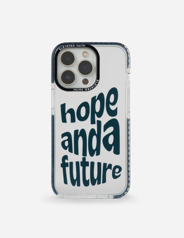 Hope and a Future Phone Case Christian Accessories