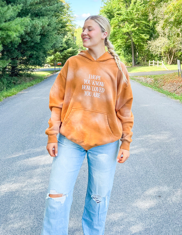 I Hope You Know Orange Unisex Hoodie Christian Sweatshirt