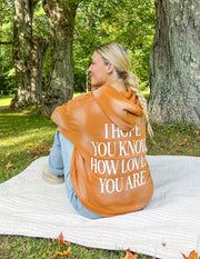 I Hope You Know Orange Unisex Hoodie Christian Sweatshirt