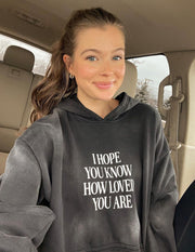 I Hope You Know Unisex Hoodie Christian Sweatshirt