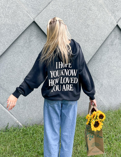 I Hope You Know Unisex Hoodie Christian Sweatshirt