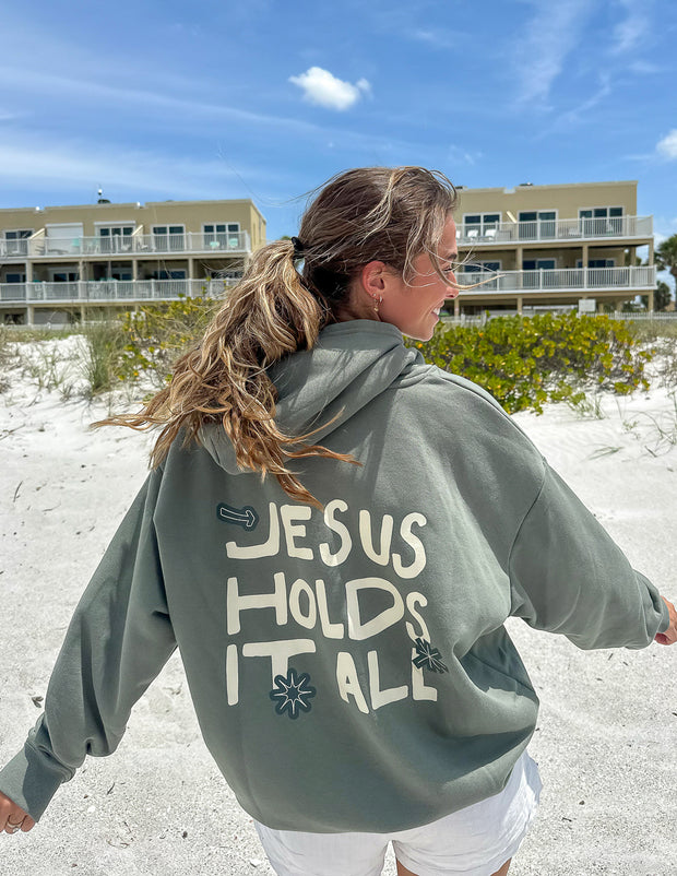 Jesus Holds It All Unisex Hoodie Christian Sweatshirt