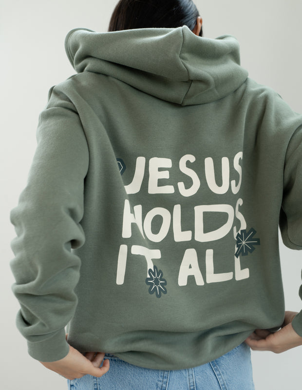 Jesus Holds It All Unisex Hoodie Christian Sweatshirt