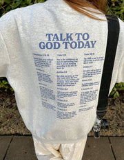 Talk to God Unisex Crewneck Christian Sweatshirt