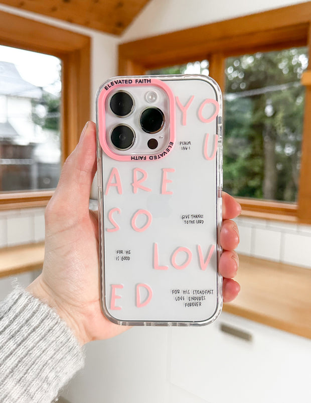 You Are So Loved Christian Phone Case