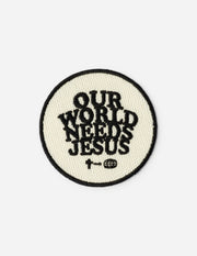 Our World Needs Jesus Christian Patch