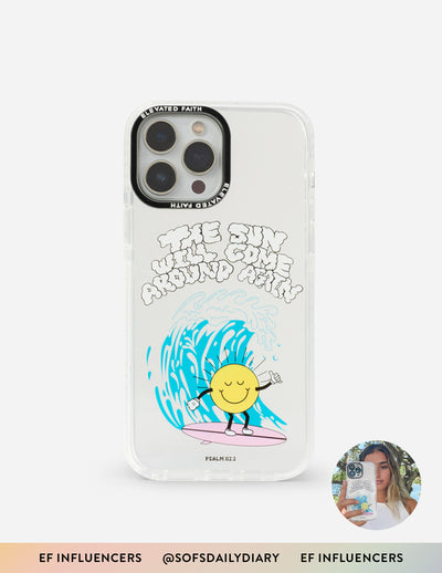 The Sun Will Come Around Again x Sofia Conte Christian Influencer Phone Case